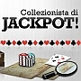 4A:vinci fino a 8.000€ con il collezionista di Jackpot