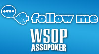 Follow Me: le tue WSOP su Assopoker, Facebook e Twitter!