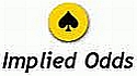 Basi del poker: le implied odds - parte seconda