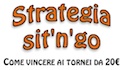 Strategia sitngo: come vincere ai tornei da 20€ (1° parte)