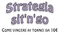 Strategia sitngo: come vincere ai tornei da 10€ (2° parte)