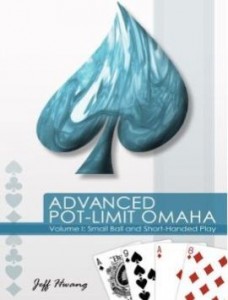 Advanced Pot Limit Omaha vol. 1 - di Jeff Hwang