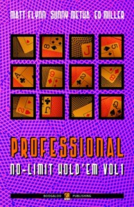 Professional No Limit Hold'em vol. 1 - di Matt Flynn, Sunny Mehta e Ed Miller