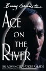 Ace on the River