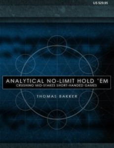 Analytical No Limit Hold'em - di Thomas Bakker