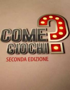 "Come giochi?", in arrivo la seconda stagione!