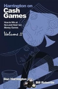 Dan Harrington e Bill Robertie: Cash Games vol.2