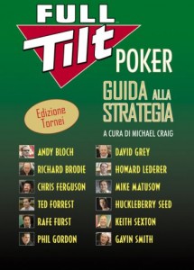 Full Tilt Poker Strategy Guide – Tournament Edition