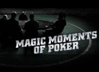 Magic Moments of Poker - 1° tappa
