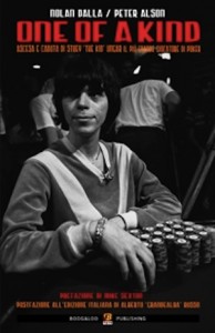One of a kind - Stu Ungar visto da Nolan Dalla e Peter Alson