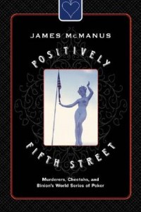 Positively Fifth Street - di James McManus