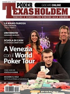 Poker Texas Hold'em: tanta carne al fuoco nel numero di marzo!