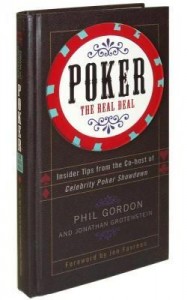 "Poker: the real deal", il nuovo libro di Phil Gordon