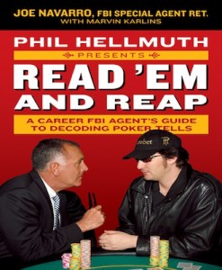 Phil Hellmuth presents Read'em and Reap di Joe Navarro e Marvin Karlins