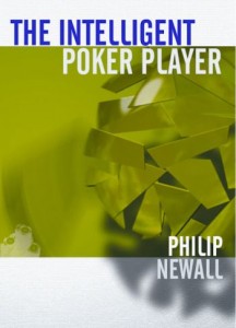 The Intelligent Poker Player - di Phil Newall