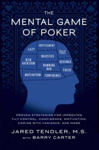 The Mental Game Of Poker - di Jared Tendler