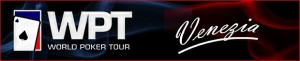 WPT Venezia 2012: ecco il programma ufficiale!