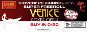 Venice Poker Open al via: stasera Super Freeroll, il programma
