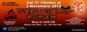 Tilt Events: il programma degli eventi di Novembre a Sanremo e Venezia. Da oggi l'Halloween Trophy!