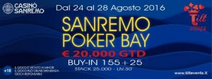 Sanremo Poker Bay €20.000 GTD: dal 24 agosto al Casinò Sanremo by Tilt Events
