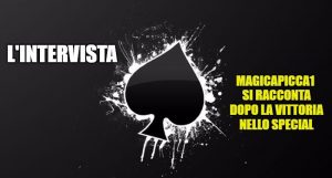 Antonio "MagicaPicca1" Mula: "vincere lo Special è stato easy... Vi spiego perché abbiamo fatto deal"