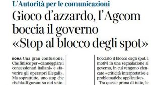 Corriere della Sera sul "Dignità": "solo grande confusione! AGCOM boccia il Governo". Settore legale con 300mila lavoratori...