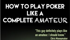 "Come giocare a poker come un completo amatore", la guida satirica scaricabile gratis