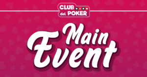 Il 19 febbraio appuntamento con il Club del Poker Main Event su PokerStars! Il sat