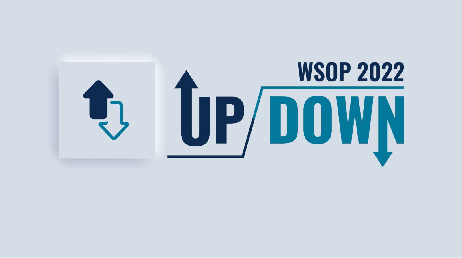 WSOP 2022 up and down