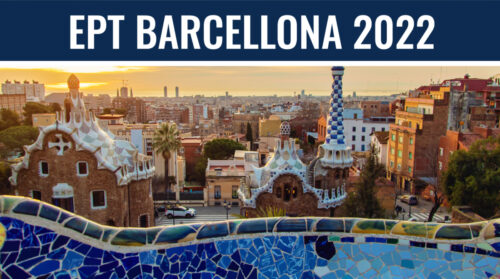 In arrivo l'EPT Barcellona 2022: si gioca dall'8 al 21 agosto! Tutte le informazioni