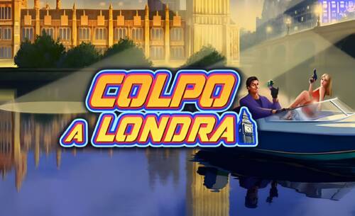 Eurobet presenta Colpo a Londra, la nuova slot sviluppata in-house: tutti i dettagli