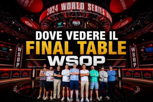 Come vedere la diretta del Final Table Main Event WSOP dall'Italia